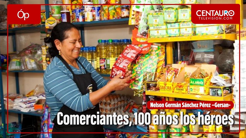 Comerciantes, 100 años los héroes 