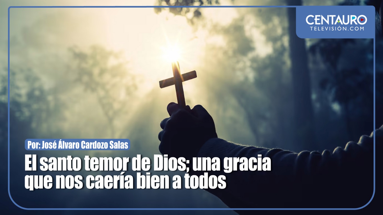 El santo temor de Dios; una gracia que nos caería bien a todos.