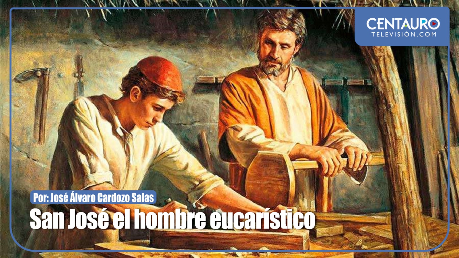 San José el hombre eucarístico.