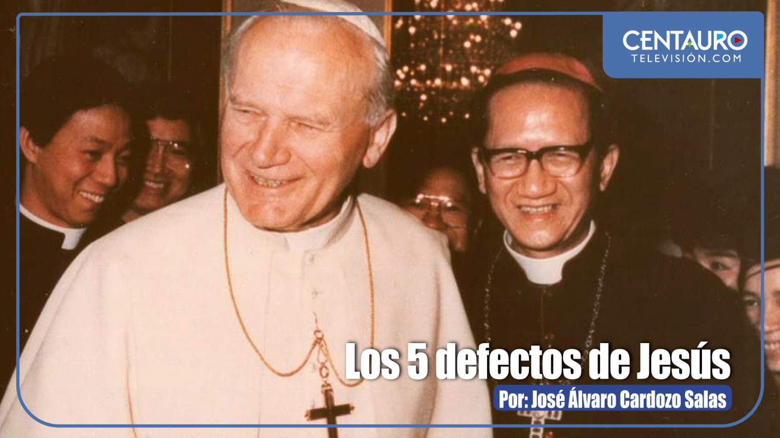 Los 5 defectos de Jesús.