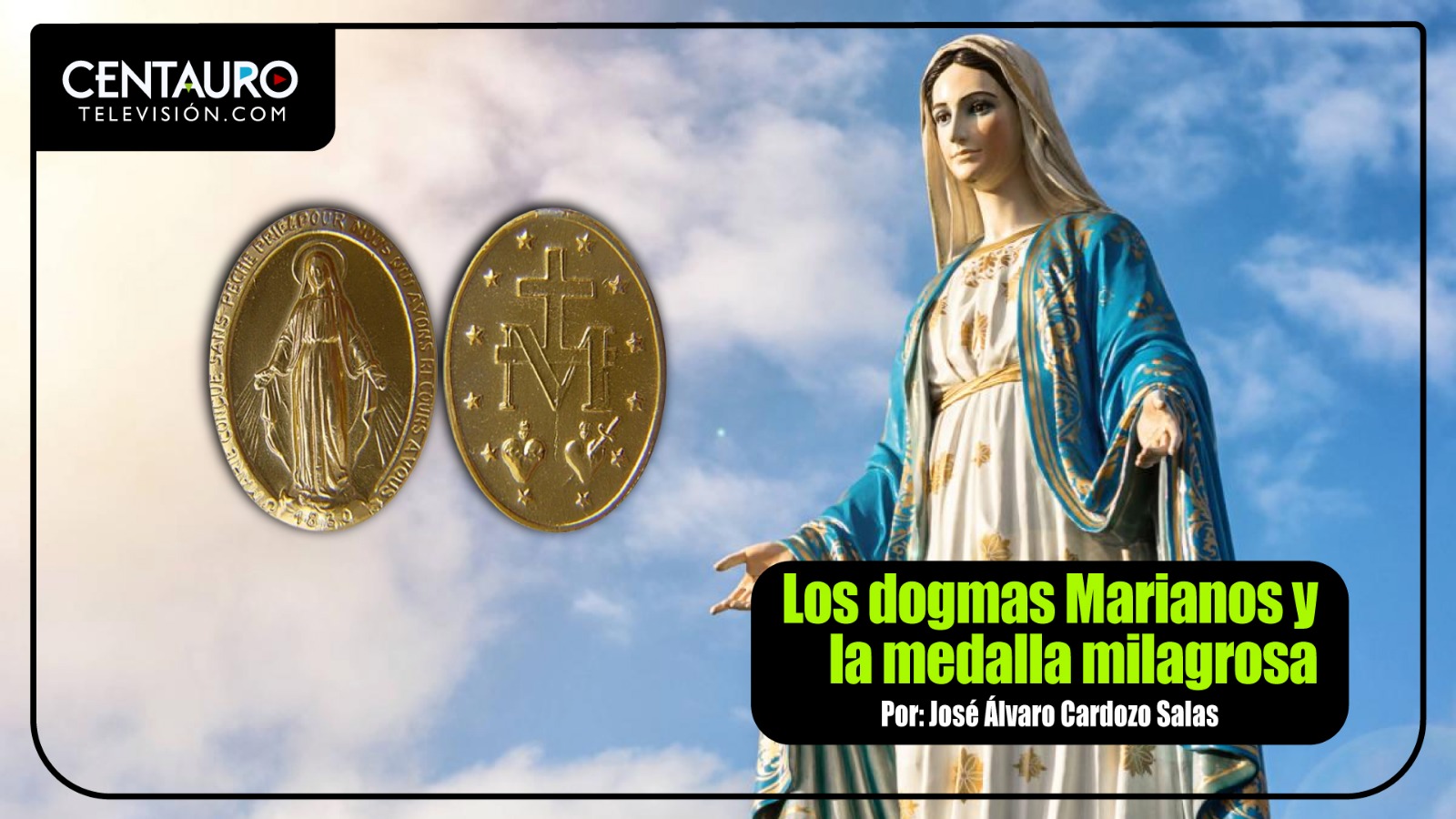 Los dogmas Marianos y la medalla milagrosa