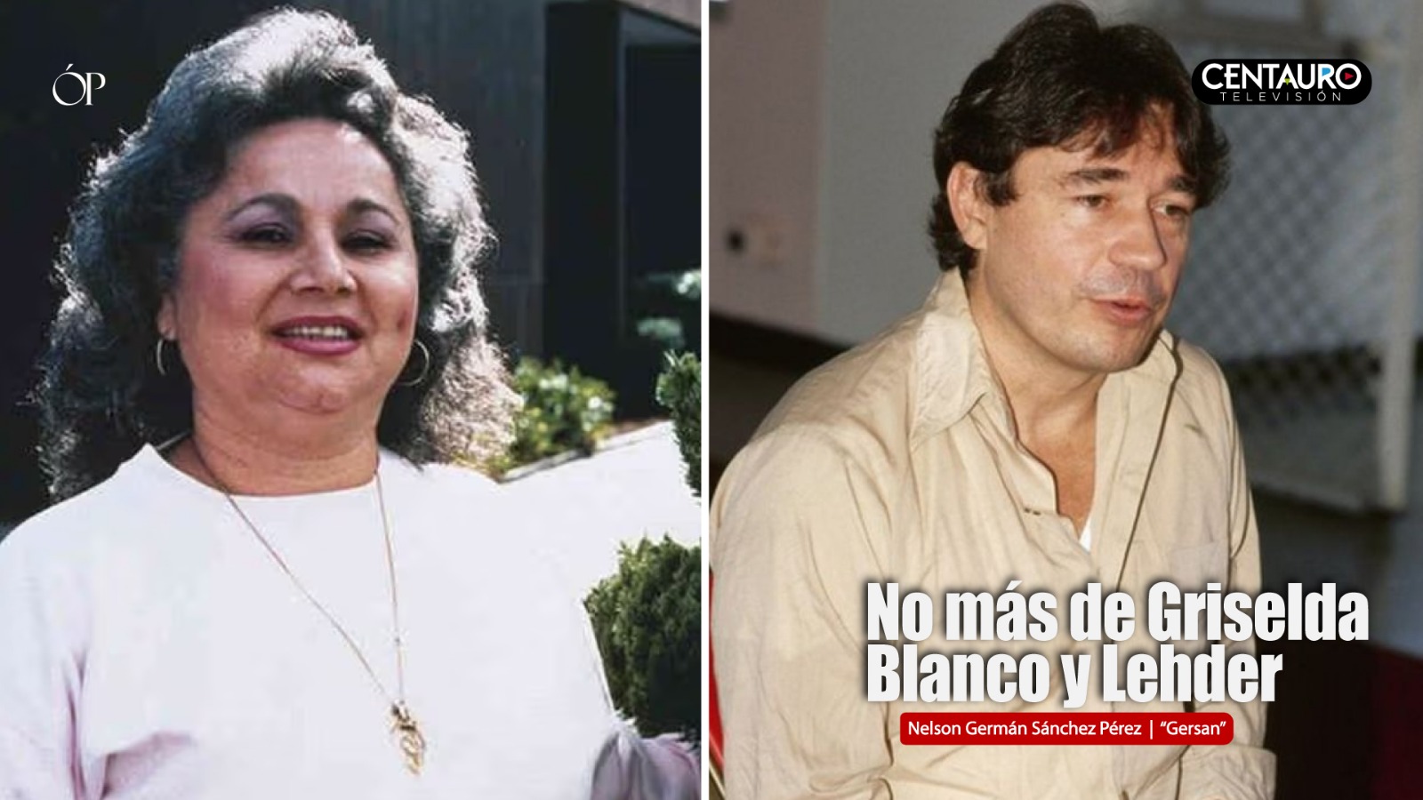 No más de Griselda Blanco y Lehder