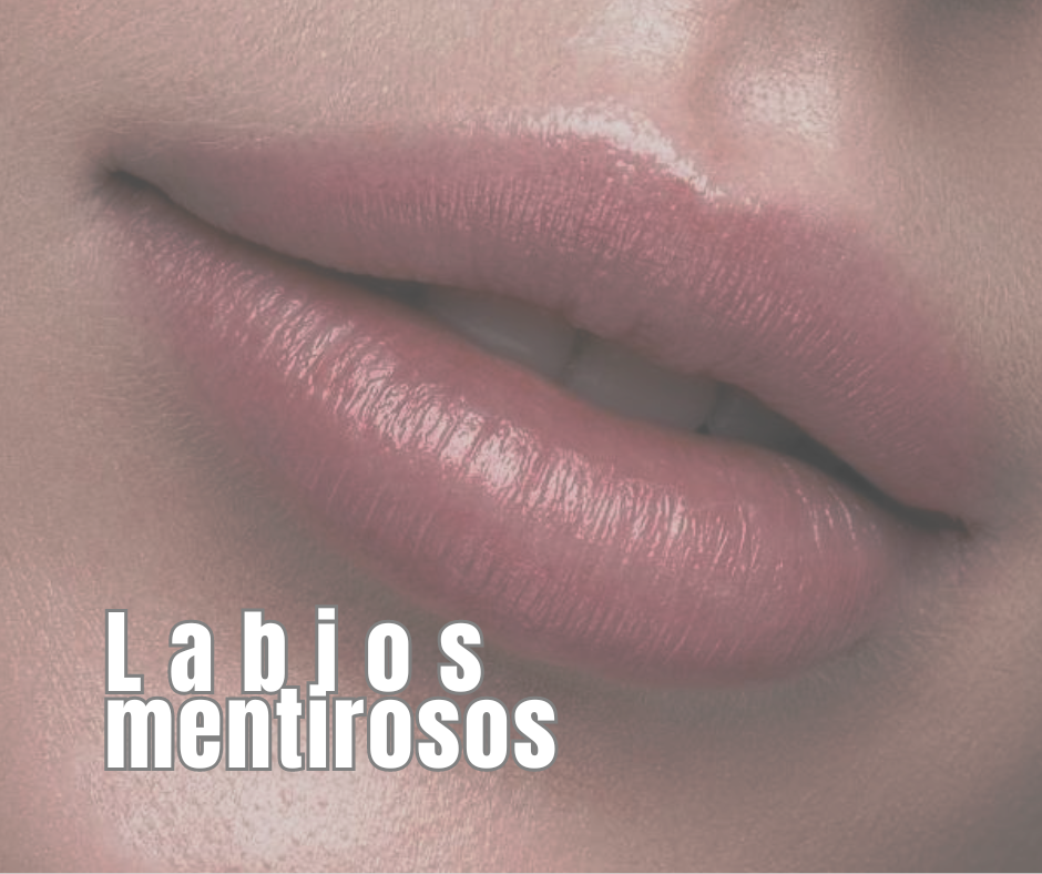 Los labios mentirosos