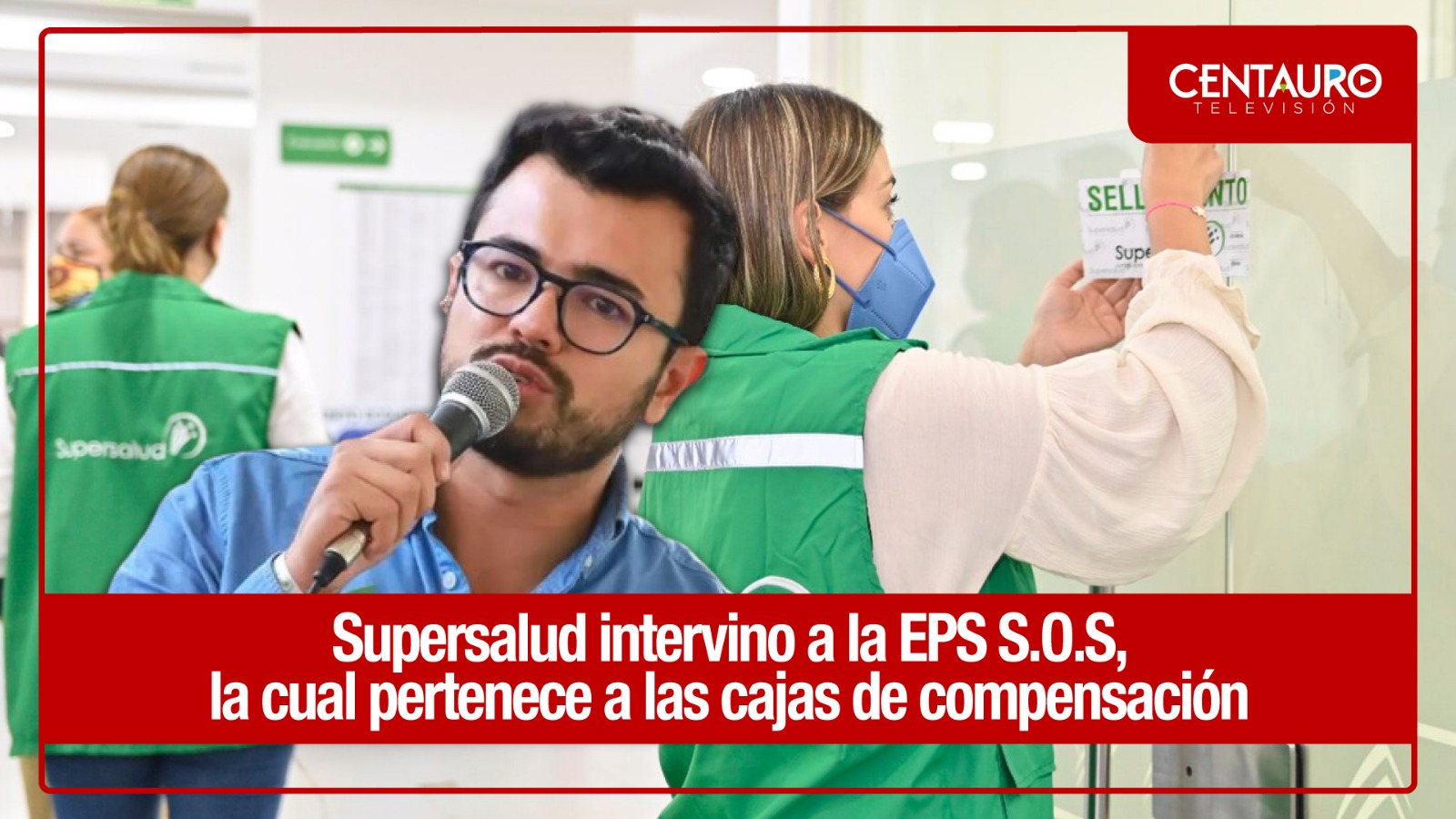 Supersalud intervino a la EPS S.O.S, la cual pertenece a las cajas de compensación