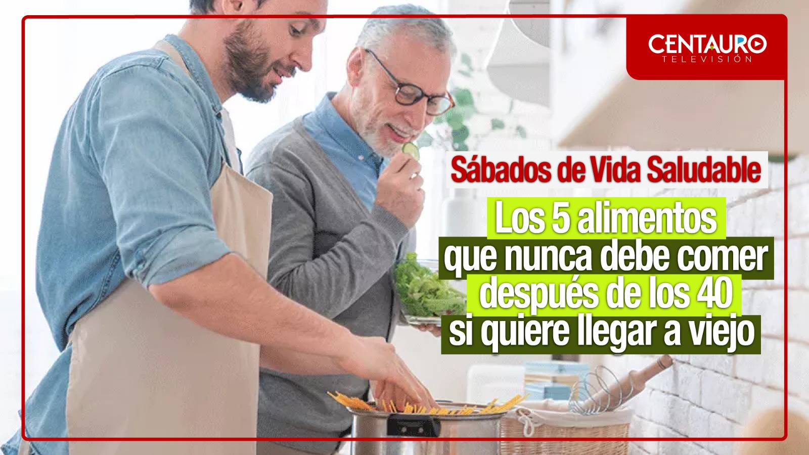 Los 5 alimentos que nunca debe comer después de los 40 si quiere llegar a viejo