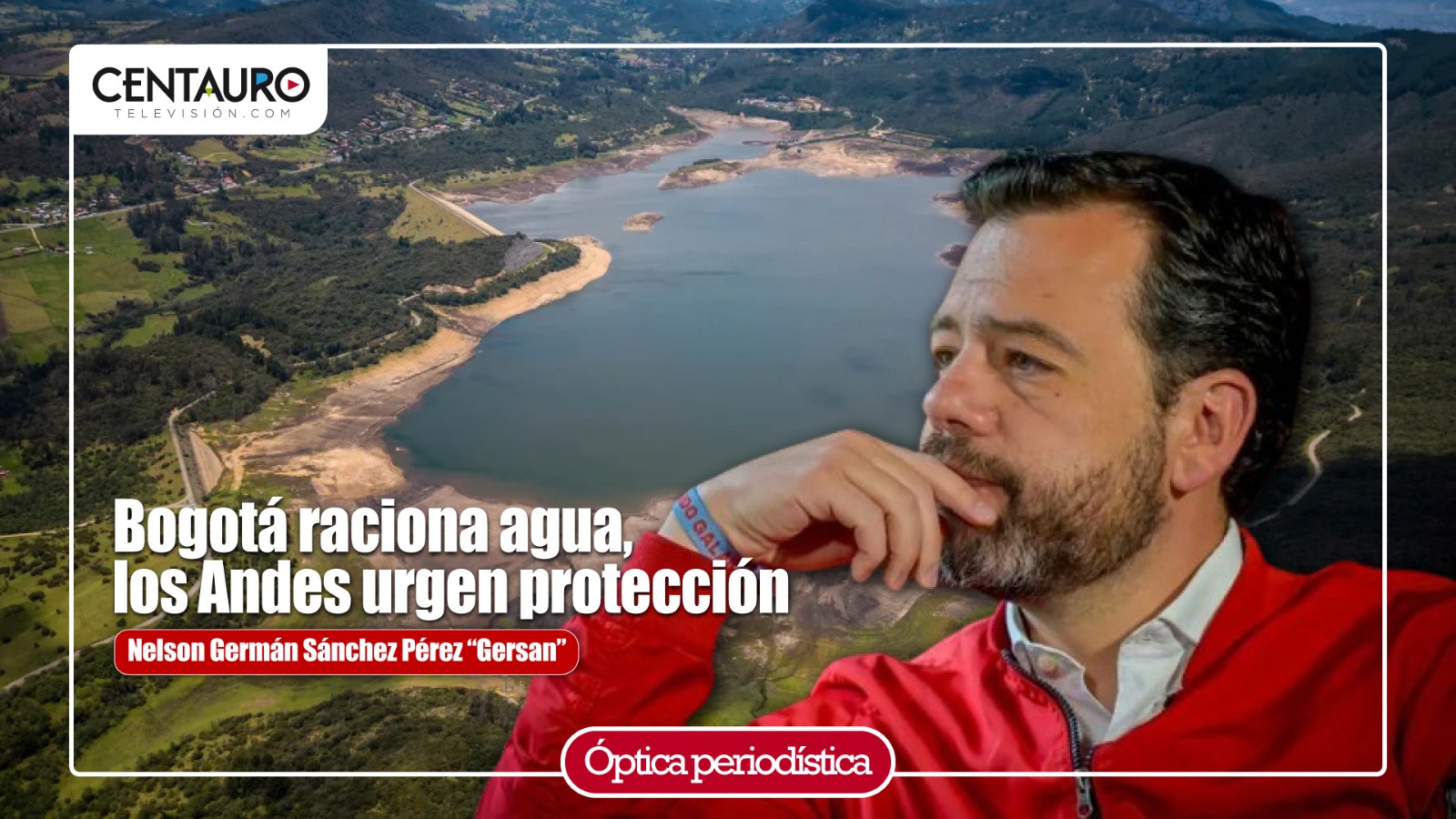 Bogotá raciona agua, los Andes urgen protección