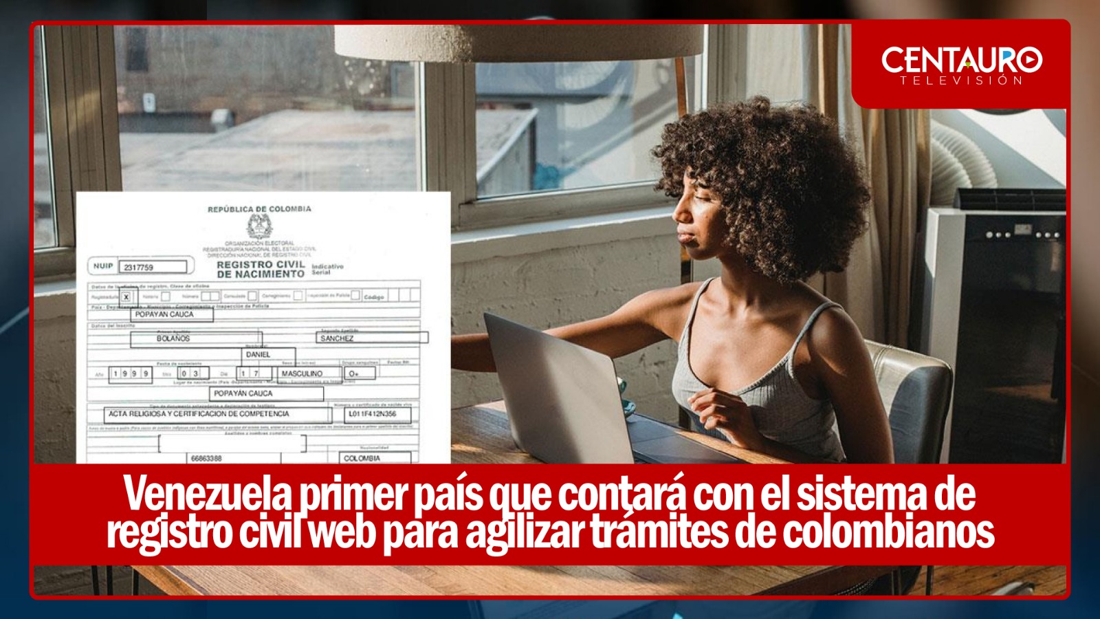 Venezuela, primer país que contará con el Sistema de Registro Civil Web para agilizar trámites de colombianos