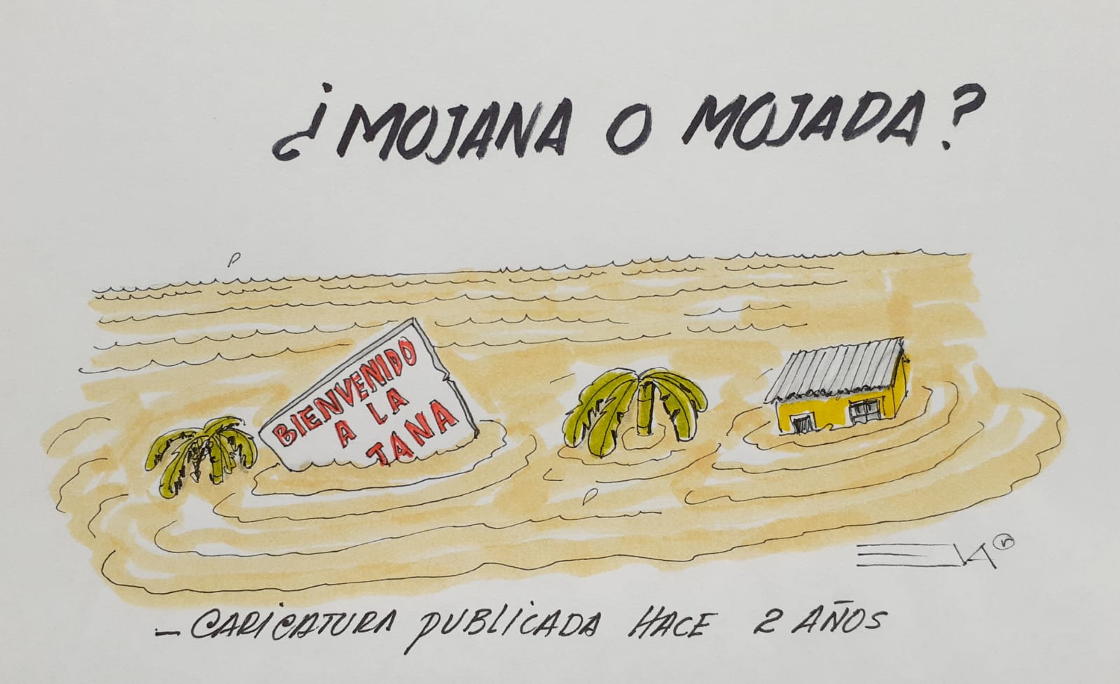 ¿MOJANA O MOJADA?