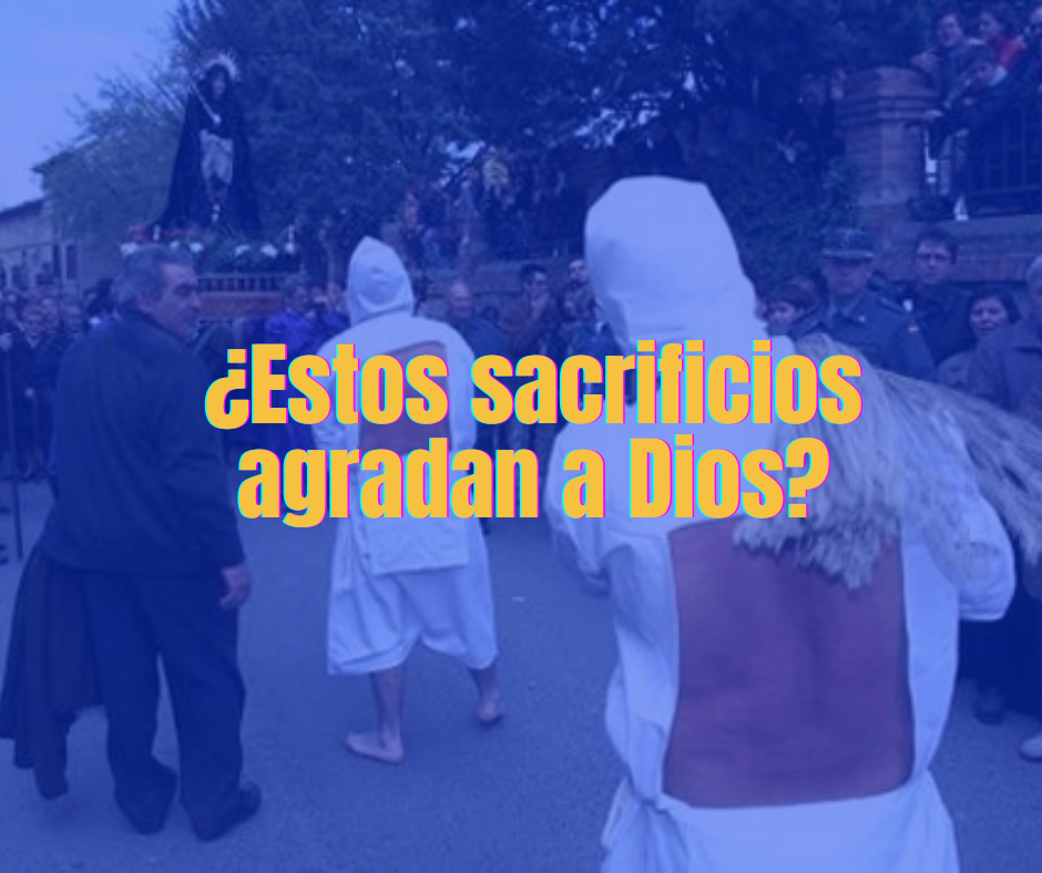 Estos son los sacrificios que debes hacer, si quieres agradar a dios.