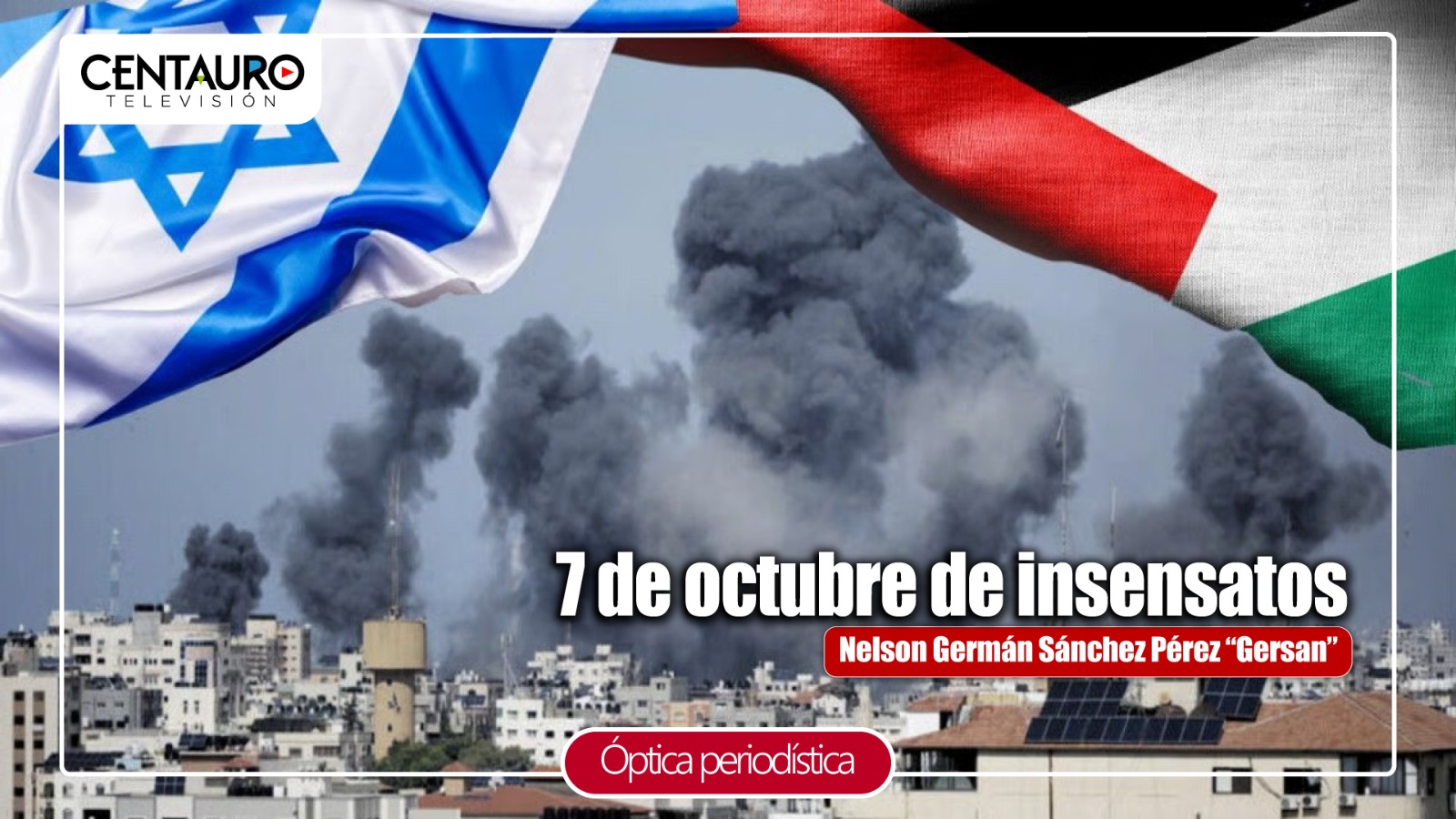 7 de octubre de insensatos