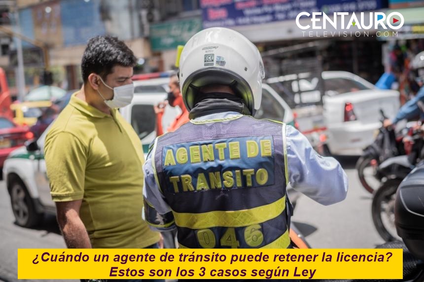 ¿Cuándo un agente de tránsito puede retener la licencia? Estos son los 3 casos según Ley