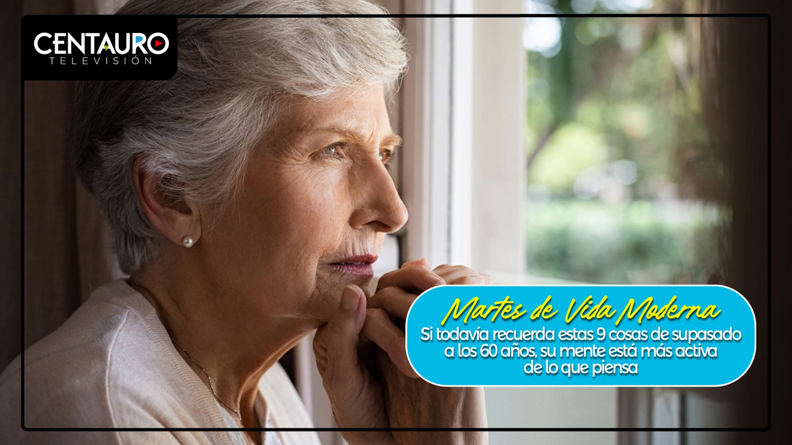 Si todavía recuerda estas 9 cosas de su pasado a los 60 años, su mente está más activa de lo que piensa.