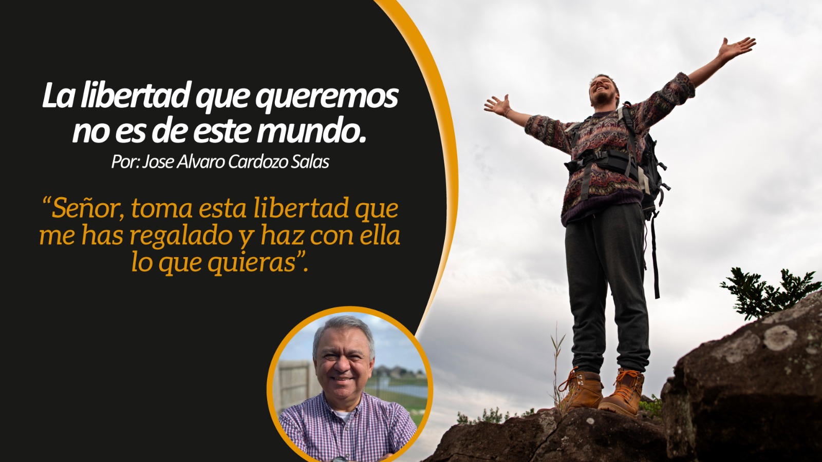 La libertad que queremos no es de este mundo.